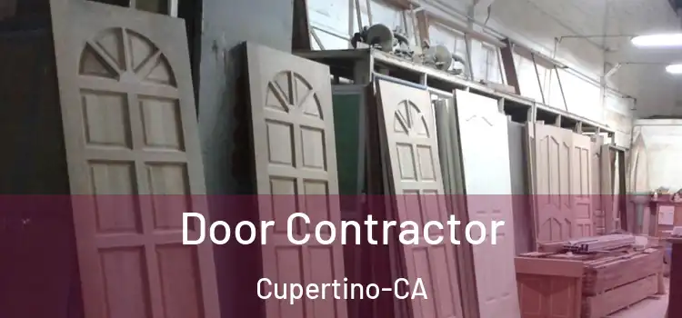  Door Contractor Cupertino-CA