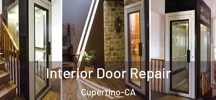  Interior Door Repair Cupertino-CA
